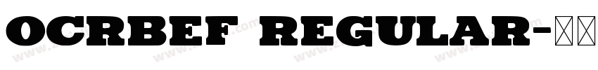 OCRBEF Regular字体转换